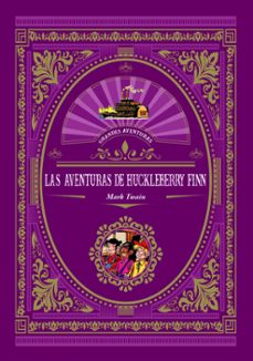 las aventuras de huckleberry finn (grandes aventuras)-9788416574933