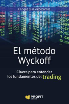 el método wyckoff-enrique diaz valdecantos-9788416583133