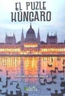 el puzle húngaro (ebook)-francisco nicolas alacid-9788416704545