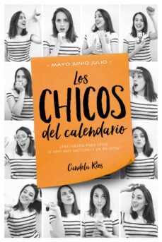 los chicos del calendario 3: mayo, junio y julio (ebook)-candela rios-9788416715633