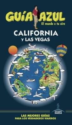 california y las vegas 2017 (guia azul) 6ª ed.-9788416766833
