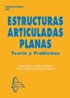 estructuras articuladas planas: teoria y problemas-fernando suarez guerra-juan carlos mosquera feijoo-9788416806133