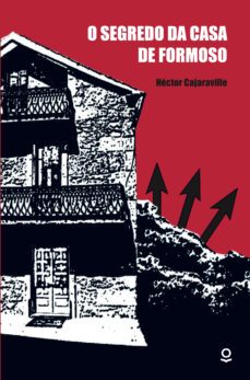 o segredo do casa do formoso-hector cajaraville-9788416834433