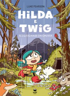 hilda e twig resgardanse da chuvia-luke pearson-9788416884933