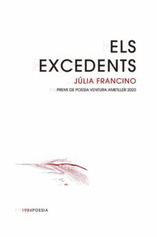 els excedents-julia francino rodriguez-9788416987733