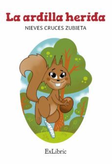 (i.b.d.) la ardilla herida-nieves cruces zubieta-9788417334833