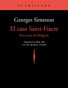 el caso saint-fiacre (los casos de maigret)-georges simenon-9788417346133