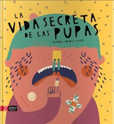 la vida secreta de las pupas (ebook)-9788418830624
