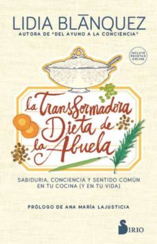 la transformadora dieta de la abuela-lidia blanzquez-9788417399733