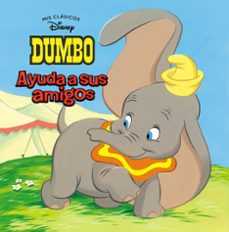 dumbo ayuda a sus amigos-9788417630133