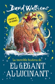 la increible historia del gegant al·lucinant-9788417671433