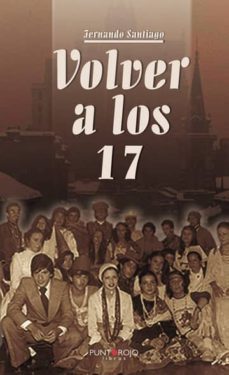 volver a los 17 (ebook)-fernando santiago-9788417808433