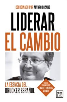 liderar el cambio-alvaro lozano fuentes-9788417880033