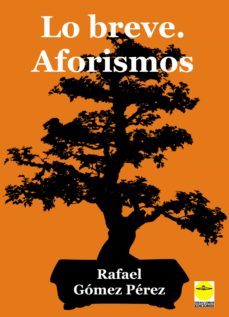 lo breve. aforismos (ebook)-rafael gomez perez-9788417892333