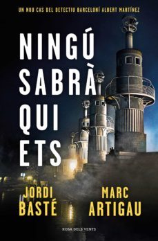 ningú sabrà qui ets (detectiu albert martínez 3) (ebook)-jordi baste-marc artigau-9788417909833