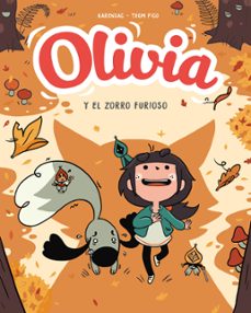 olivia. el zorro furioso (olivia 2)-thom pico-9788417921033