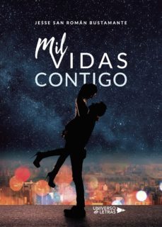 mil vidas contigo (ebook)-jesse san roman bustamante-9788418035333