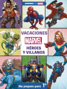 vacaciones con marvel. heroes y villanos. me preparo para 1º-9788418039133