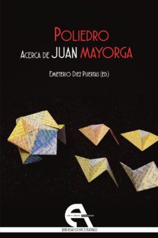 poliedro. acerca de juan mayorga-9788418119033