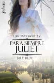 para siempre juliet (las dankworth 5) (ebook)-9788418122033