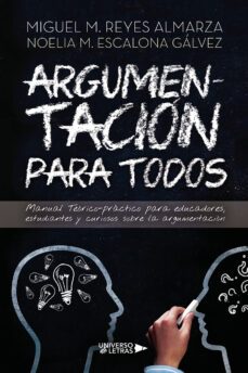 argumentación para todos-miguel m. reyes almarza-noelia m. escalona galvez-9788418233333