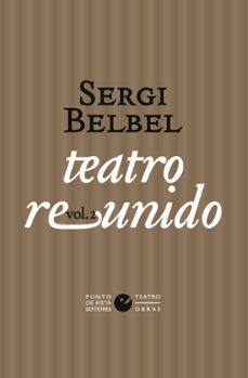 teatro reunido, vol. 2-sergi belbel-9788418322433
