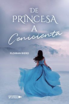 de princesa a cenicienta (ebook)-floiran bierd-9788418386633