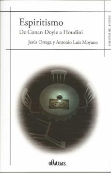 espiritismo-jesus ortega-antonio luis moyano-9788418397233