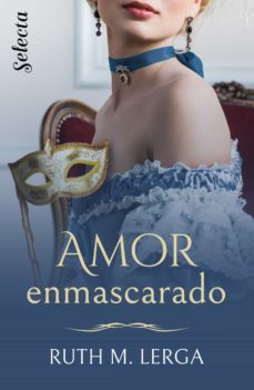 amor enmascarado (ebook)-ruth m. lerga-9788418497933