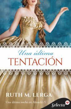 una ultima tentacion (una ultima noche en almack's 5) (ebook)-ruth m. lerga-9788418646133