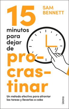 15 minutos para dejar de procrastinar-sam bennett-9788418714733
