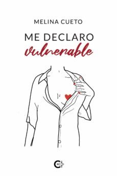 me declaro vulnerable (ebook)-melina cueto-9788418921933