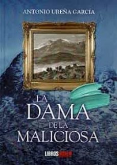 la dama de la maliciosa-antonio ureña garcia-9788419022233