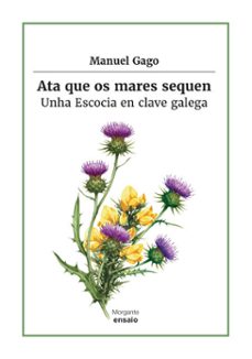 ata que os mares sequen-manuel gago mariño-9788419040633