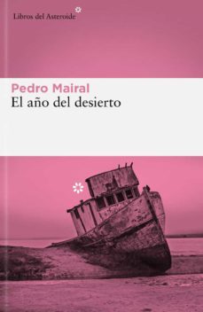 el año del desierto (ebook)-pedro mairal-9788419089533