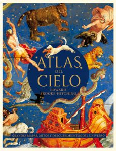 atlas del cielo. grandes mapas, mitos-edward brooke hitching-9788419094933