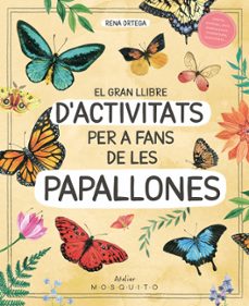 el gran llibre d activitats per a fans de les papallones-9788419095633