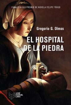 el hospital de la piedra-gregorio g. olmos-9788419132833