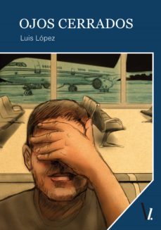 ojos cerrados (ebook)-luis lopez-9788419246233