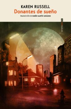 donantes de sueño (ebook)-karen russell-9788419261533