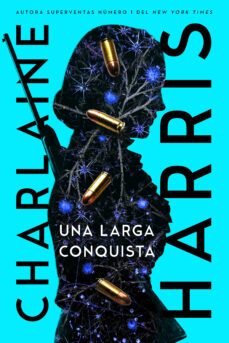 una larga conquista-charlaine harris-9788419266033