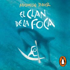 el clan de la foca (crónicas de la prehistoria 2) (audiolibro)-michelle paver-9788419275233