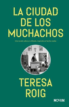 la ciudad de los muchachos-teresa roig-9788419311733