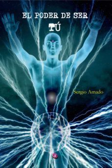 el poder de ser tú (ebook)-sergio martín amado-9788419385833