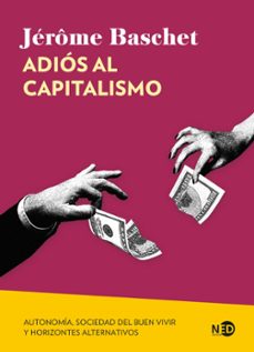 adios al capitalismo-jerome baschet-9788419407733