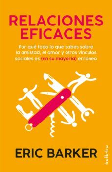 relaciones eficaces (ebook)-eric barker-9788419413833