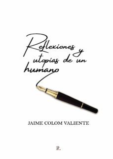reflexiones y utopias de un humano (ebook)-9788419465733