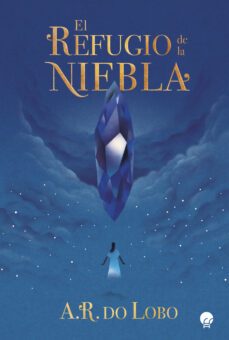 el refugio de la niebla (ebook)-a.r. do lobo-9788419472533