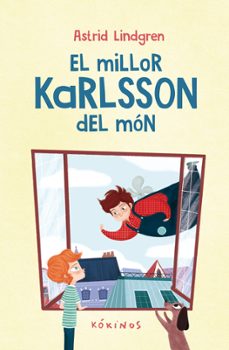 el millor karlsson del món-astrid lindgren-9788419475633