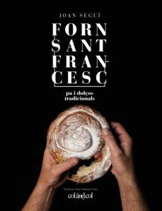 forn sant francesc. pa i dolços tradicionals (ebook)-joan segui felipe-9788419483133